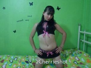 2Cherrieshot