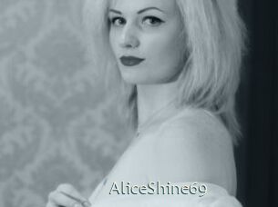 AliceShine69