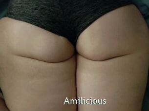 Amilicious