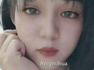 Amymihua