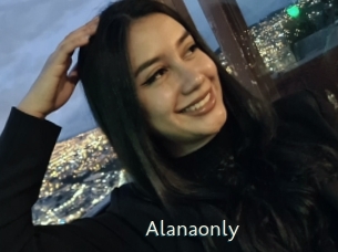 Alanaonly