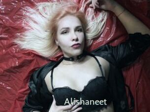 Alishaneet