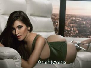 Anahievans