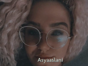 Asyaaslani