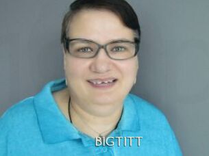 BIGTITT