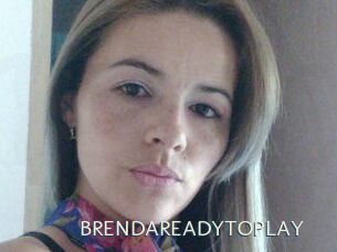 BRENDAREADYTOPLAY