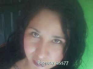 Bigsexyass77