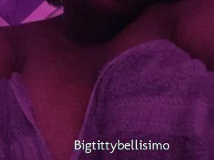 Bigtittybellisimo