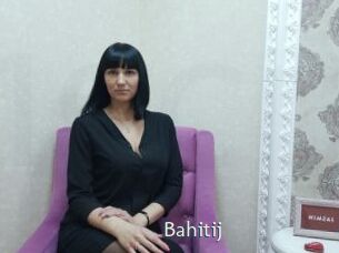 Bahitij
