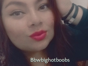 Bbwbighotboobs