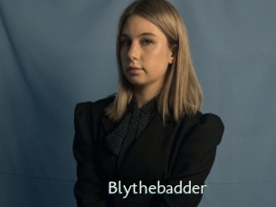 Blythebadder