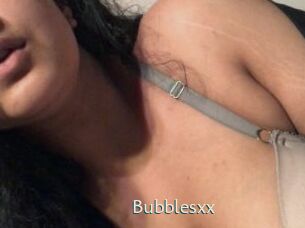 Bubblesxx