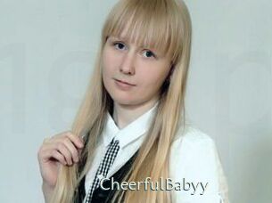 CheerfulBabyy