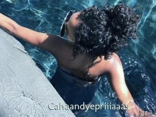 Cahaandyepriiiaaas