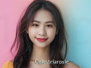 Celestriarosie