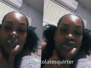 Chocolatesquirter