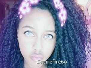 Desirefire69