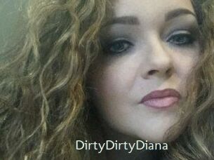 DirtyDirtyDiana