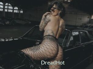 DreadHot