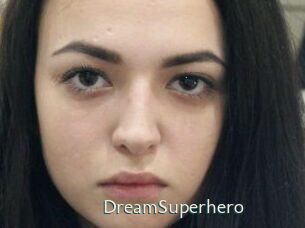 Dream_Superhero 1 grosse chatte poilue