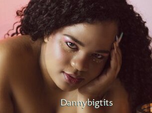 Dannybigtits