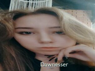 Dawnesser