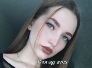 Dioragraves