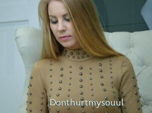 Donthurtmysouul