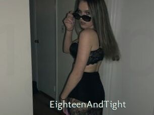 EighteenAndTight