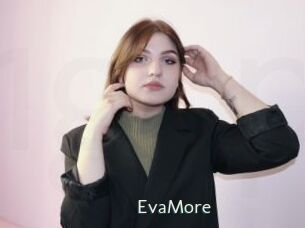 EvaMore