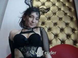 Eva_Tender
