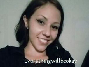 Everythingwillbeokay