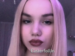 Easterfollin