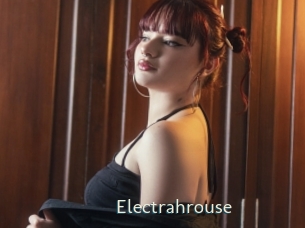 Electrahrouse