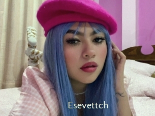 Esevettch