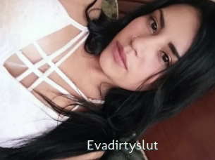 Evadirtyslut