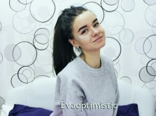 Evaoptimistic