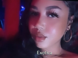 Exotica