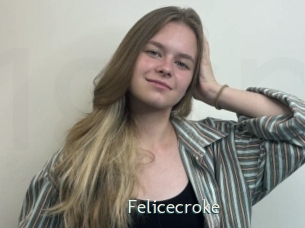 Felicecroke