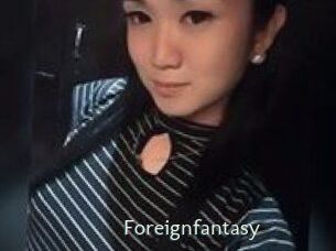 Foreignfantasy