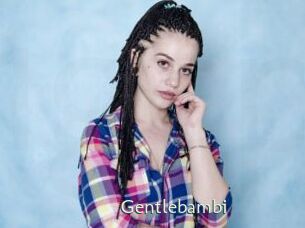 Gentlebambi