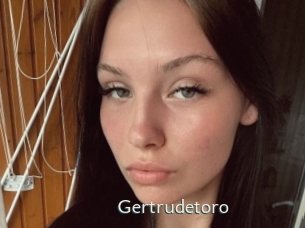Gertrudetoro
