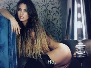 Hot