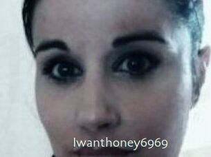 Iwanthoney6969