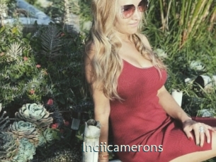 Inciicamerons