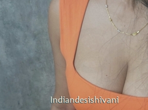Indiandesishivani