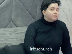 Irbischurch