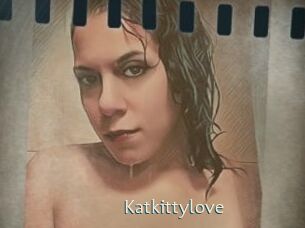 Katkittylove
