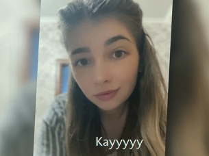 Kayyyyy