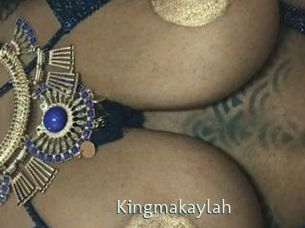 Kingmakaylah